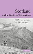 Scotland and the Borders of Romanticism