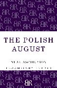 The Polish August