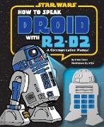 How to Speak Droid with R2-D2