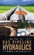 Gas Pipeline Hydraulics