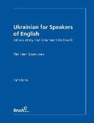 Ukrainian for Speakers of English Written Exercises: Introductory and Intermediate Levels