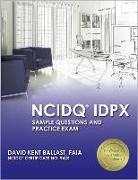 NCIDQ IDPX: Sample Questions and Practice Exam