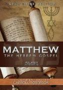 Matthew the Hebrew Gospel, Volume 3