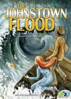 The Johnstown Flood: A Choose Your Own Ending Historical Fiction Adventure
