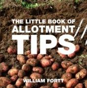 The Little Book of Allotment Tips