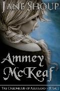 Ammey McKeaf: The Chronicles of Azulland - Book 1