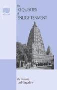 The Requisites of Enlightenment