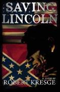 Saving Lincoln