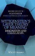 Wittgenstein's Later Theory of Meaning