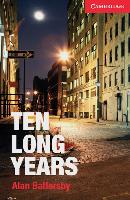 Ten Long Years. Buch mit Audio-CD