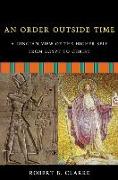 An Order Outside Time: A Jungian View of the Higher Self from Egypt to Christ