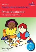 Physical Development with Expressive Arts and Design