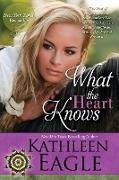 What the Heart Knows