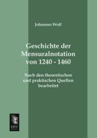 Geschichte der Mensuralnotation von 1240 - 1460