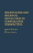 Regionalism and Regional Devolution in Comparative Perspective