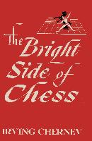 The Bright Side of Chess