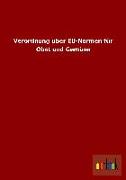 Verordnung über EU-Normen für Obst und Gemüse