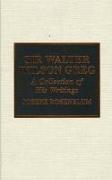 Sir Walter Wilson Greg: A Selection of His Writings Volume 11