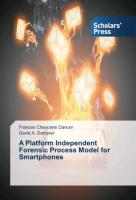 A Platform Independent Forensic Process Model for Smartphones