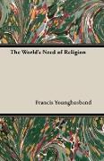 The World's Need of Religion