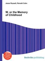 W, or the Memory of Childhood