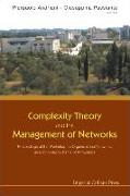 Complexity Theory and the Management of Networks: Proceedings of the Workshop on Organisational Networks as Distributed Systems of Knowledge