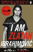 I am Zlatan Ibrahimovic