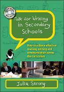 Talk for Writing in Secondary Schools: How to Achieve Effective Reading, Writing and Communication Across the Curriculum, with DVD