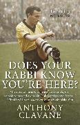 Does Your Rabbi Know You're Here?