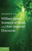 William James, Sciences of Mind, and Anti-imperial Discourse