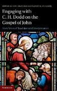 Engaging with C. H. Dodd on the Gospel of John