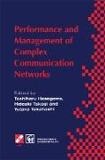 Performance and Management of Complex Communication Networks