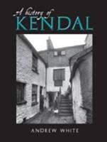 A History of Kendal