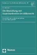 Die Abwicklung von Staatsbankrotten im Völkerrecht