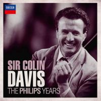 Sir Colin Davis-The Philips Years