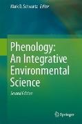 Phenology: An Integrative Environmental Science