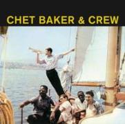 Chet Baker & Crew+9 Bonus Tracks