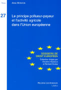 Le principe pollueur payeur et l'activité agricole dans l'Union européenne