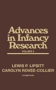 Advances in Infancy Research, Volume 3