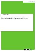 Power Converter: Machines and Drives