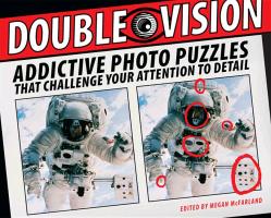 Double Vision: Addictive Photo Puzzles That Challenge Your Attention to Detail