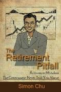 The Retirement Pitfall