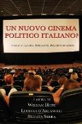 Un Nuovo Cinema Politico Italiano?