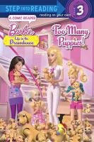 Too Many Puppies! (Barbie: Life in the Dream House)