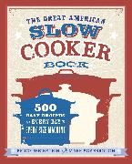 The Great American Slow Cooker Book