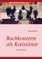 Bachkonzerte als Kreistänze