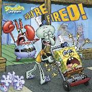 You're Fired! (SpongeBob SquarePants)