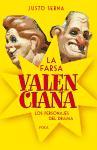 La farsa valenciana: Los personajes del drama