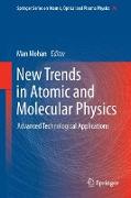 New Trends in Atomic and Molecular Physics