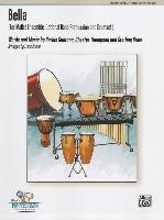 Bella: For Mallet Ensemble, Opt. Hand Percussion and Drumset, Score & Parts